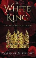 Cover: The White King - Corinne M Knight