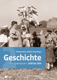 Bild: Geschichte fürs Gymnasium | Band 2 (Print inkl. digitaler Ausgabe) - hep verlag