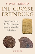 Cover: Die gro&szlig;e Erfindung - C.H.BECK