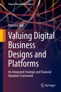 Cover: Valuing Digital Business Designs and Platforms - Springer