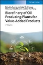 Cover: Biorefinery of Oil Producing Plants for Value-Added Products - Wiley-VCH