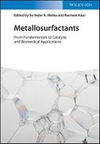 Enlarge image Cover: Metallosurfactants - From Fundamentals to Catalytic and Biomedical Applications - Wiley-VCH