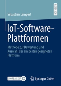 Abbildung von: IoT-Software-Plattformen - Springer Gabler