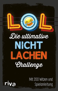 Abbildung von: LOL - Die ultimative Nicht-lachen-Challenge - Riva