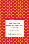 Cover: Alexander Pope's Catholic Vision - Palgrave Pivot