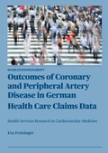 Cover: Outcomes of Coronary and Peripheral Artery Disease in German Health Care Claims Data - epubli