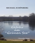 Cover: Gefahr am "Gr&uuml;nen See" - BookRix