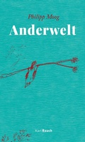 Cover: Anderwelt - Karl Rauch Verlag GmbH & Co. KG
