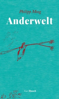 Enlarge image Cover: Anderwelt - Karl Rauch Verlag GmbH & Co. KG