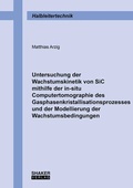 Cover: Untersuchung der Wachstumskinetik von SiC mithilfe der in-situ Computertomographie des Gasphasenkristallisationsprozesses und der Modellierung der Wachstumsbedingungen - Shaker