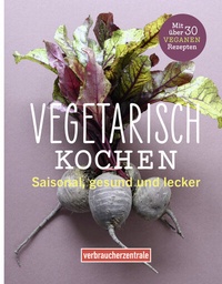 Abbildung von: Vegetarisch kochen - Verbraucherzentrale NRW e.V.