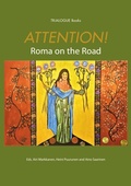 Cover: Attention! Roma on the Road - Osuuskunta Trialogi