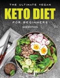 Cover: The Ultimate Vegan Keto Diet for Beginners - Jose Johnson