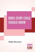 Cover: Birds Every Child Should Know - Lector House
