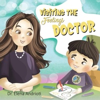 Abbildung von: Visiting the Feelings Doctor - Austin Macauley Publishers FZE