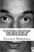 Cover: Stockwell Strangler : The True Story of Kenneth Erskine - Trellis Publishing