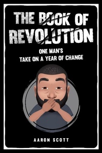 Enlarge image Cover: The Book of Revolution - Aaron Scott