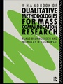 Cover: A Handbook of Qualitative Methodologies for Mass Communication Research - Routledge