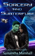 Cover: Sorcery and Subterfuge (The Weaver's War, #2) - The Weaver's War