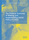 Cover: The Political Economy of Making and Implementing Social Policy in China - Palgrave Macmillan