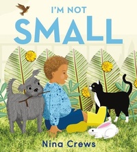 Enlarge image Cover: I'm Not Small - Collins