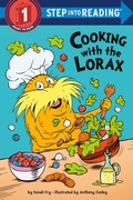 Cover: Cooking with the Lorax (Dr. Seuss) - Random House Books for Young Readers