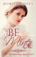 Cover: Be Mine (The Route Home, #0) - Tandem Services Press