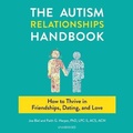 Cover: The Autism Relationships Handbook - Blackstone Publishing