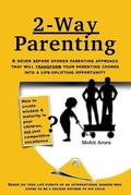 Cover: 2 Way Parenting - Mohit Arora