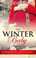 Cover: The Winter Baby (Restoration Series, #3) - Restoration Series