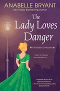 Cover: The Lady Loves Danger - Zebra Books