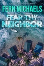 Cover: Fear Thy Neighbor - Kensington Books
