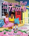 Cover: Always Tell the Truth - Brown Books Publishing Group