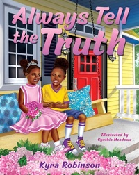Enlarge image Cover: Always Tell the Truth - Brown Books Publishing Group