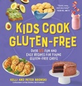 Cover: Kids Cook Gluten-Free - The  Experiment LLC