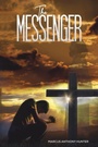 Cover: The Messenger - Austin Macauley Publishers LLC
