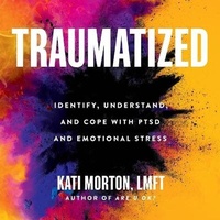 Enlarge image Cover: Traumatized - Hachette Go