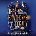 Cover: The Hawthorne Legacy - Little, Brown Books for Young Readers