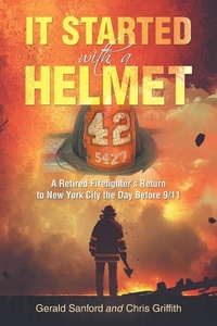 Enlarge image Cover: It Started with a Helmet - iUniverse