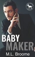 Cover: Baby Maker - M.L. Broome