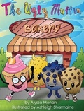 Cover: The Ugly Muffin - Alyssa Monah