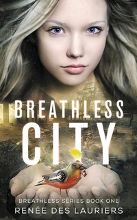 Abbildung von: Breathless City - Renee Des Lauriers