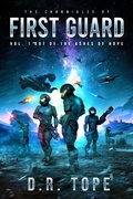 Cover: The Chronicles of First Guard Vol. 1: Out of the Ashes of Hope - The Chronicles of First Guard