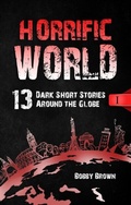 Cover: Horrific World - Distributed By Ingram Spark