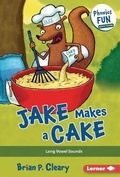 Cover: Jake Makes a Cake - Lerner Publishing Group