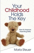 Cover: Your Childhood Holds The Key - Hasmark Publishing