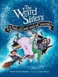 Cover: Weird Sisters: A Note, a Goat, and a Casserole (Weird Sisters Detective Agency, 1) - Owlkids Books Inc.