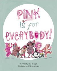 Enlarge image Cover: Pink Is for Everybody - Owlkids Books Inc.