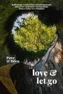 Cover: Love & Let Go - Mosaic Press