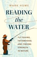 Cover: Reading the Water - Greystone Books,Canada